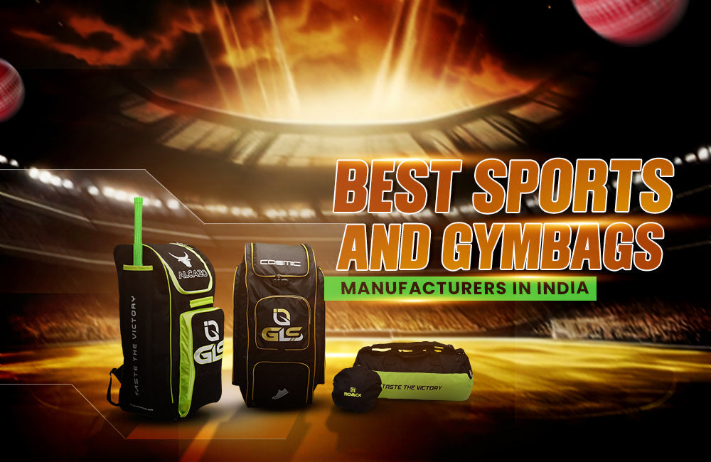 Best Sports and Gymbags Manufacturers in India